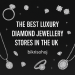 Best luxury Diamond Jewellery Store in the UK bikrisohoj
